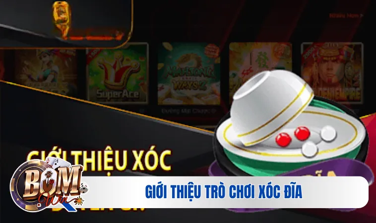 Giới thiệu trò chơi xóc đĩa