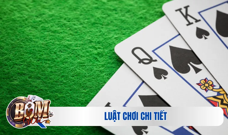 Luật chơi chi tiết nhất