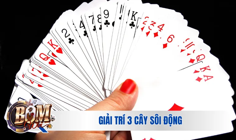 Ba Cây - Khám Phá Môn Bài Độc Đáo Và Không Kém Sự Hấp Dẫn 2 Giải trí ba cây sôi động trong từng ván