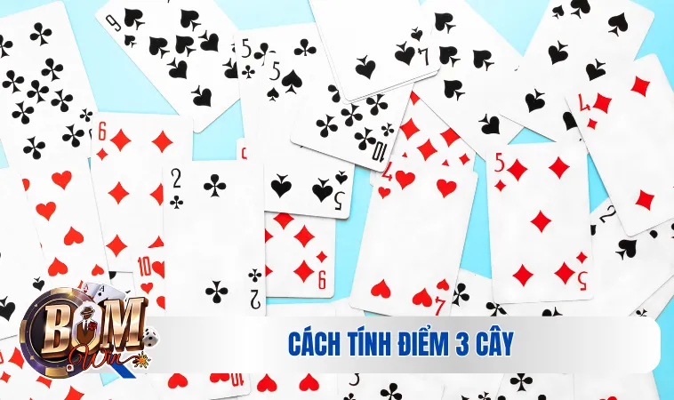 Ba Cây - Khám Phá Môn Bài Độc Đáo Và Không Kém Sự Hấp Dẫn 3 Tính điểm trong game cực đơn giản